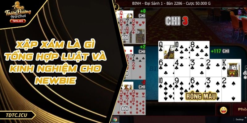 Xập Xám Là Gì Tổng Hợp Luật Và Kinh Nghiệm Cho Newbie